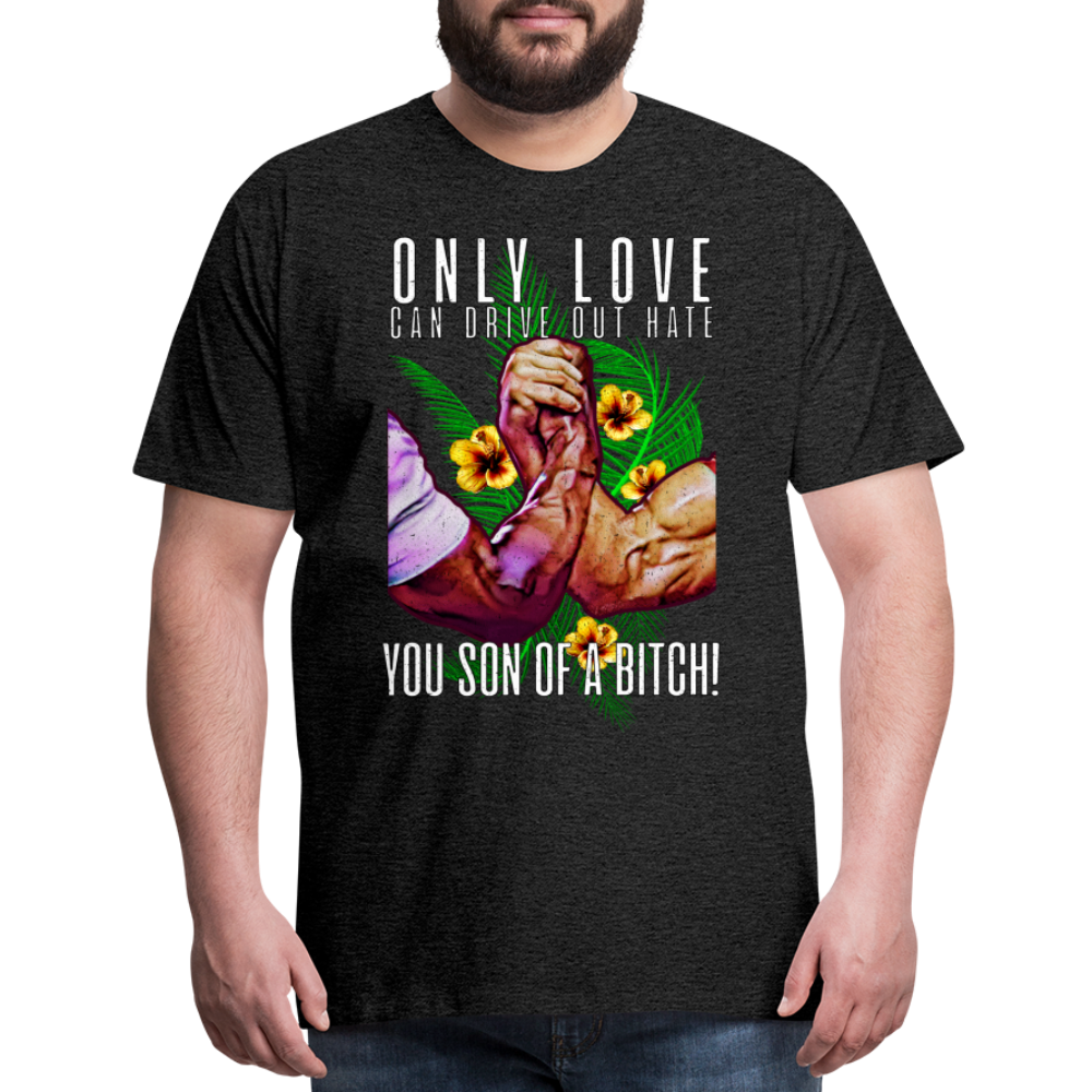 ONLY LOVE Men's Premium T-Shirt SSM* - charcoal grey