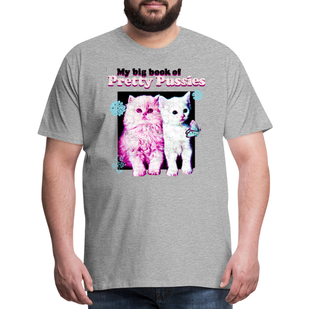 Pussy Men's Premium T-Shirt SSM* - heather gray
