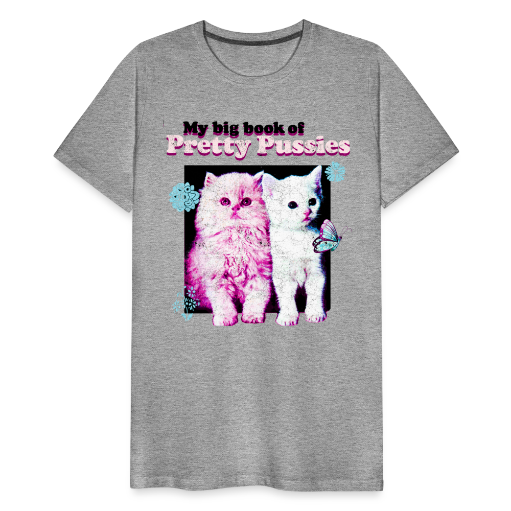 Pussy Men's Premium T-Shirt SSM* - heather gray