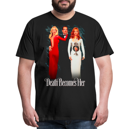 Death Becomes Her Men's Premium T-Shirt SSM* - black